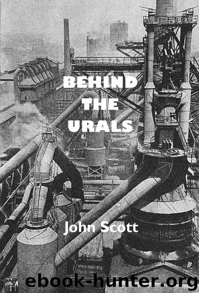 Behind the Urals by John Scott - free ebooks download